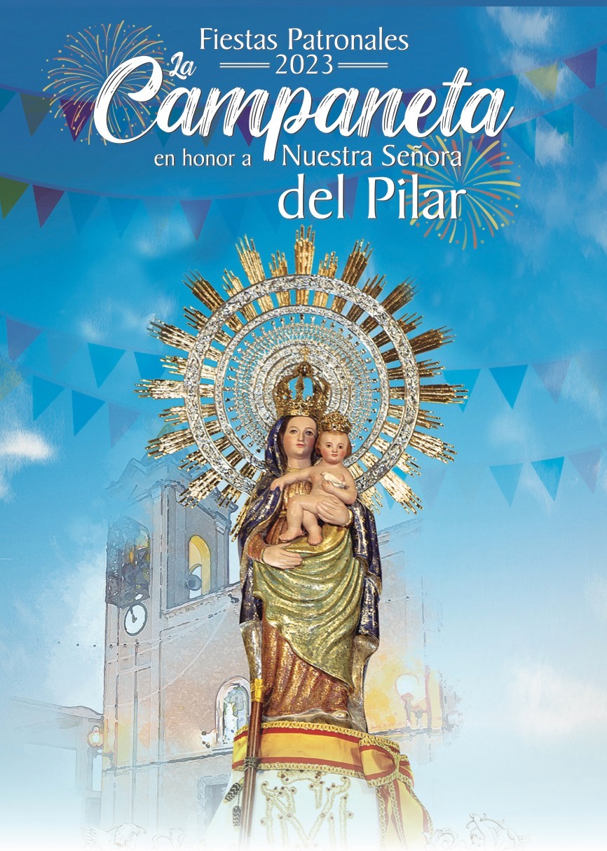 Fiestas patronales en honor a Nuestra Señora del Pilar 2023 La Campaneta